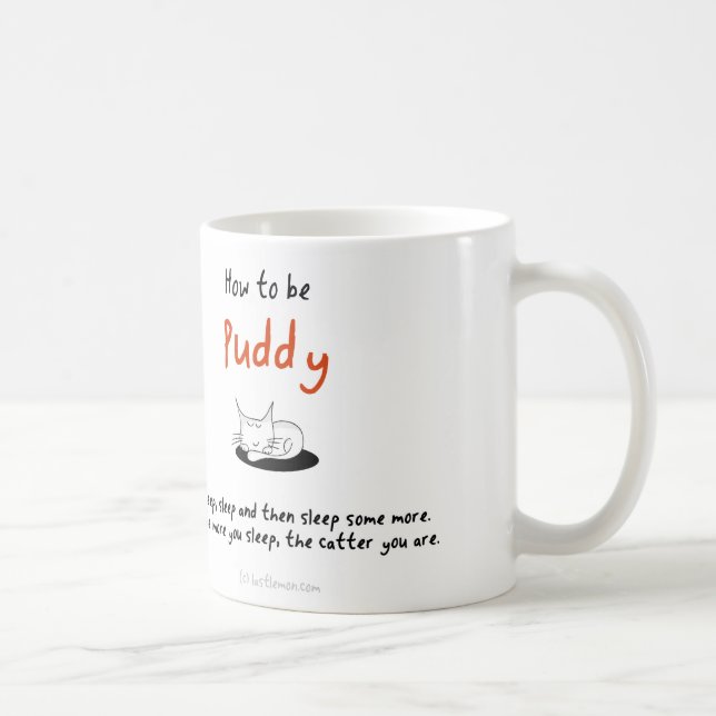 Mug Comment être un chat : Puddy (Droite)