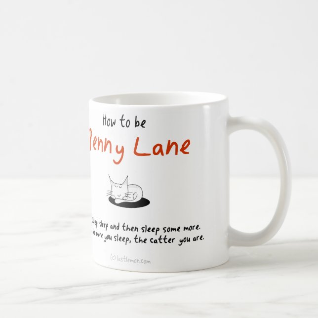 Mug Comment être un chat : Ruelle de penny (Droite)