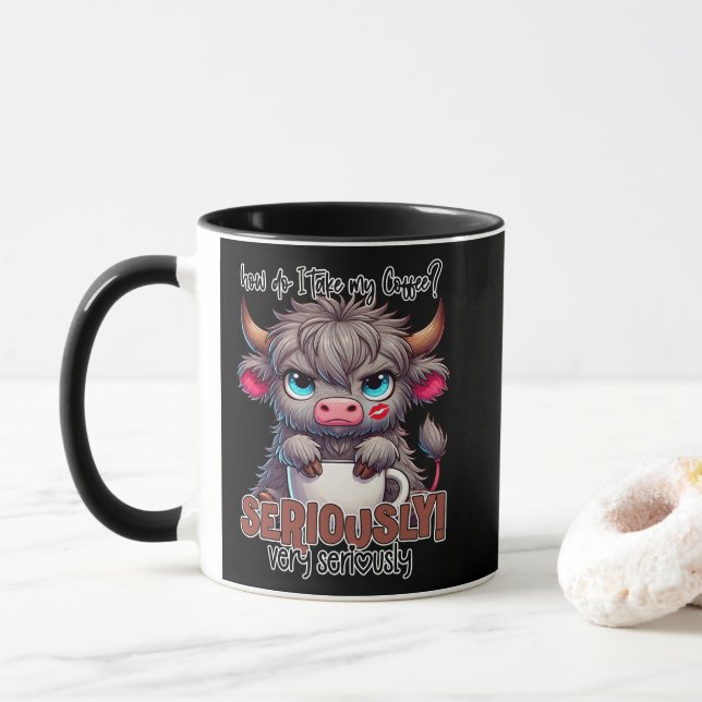 Mug Comment je prends mon café ? Sérieusement Très sér (Avec donut)