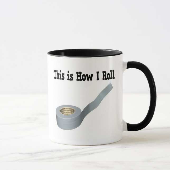 Mug Comment je roule du ruban adhésif (Droite)