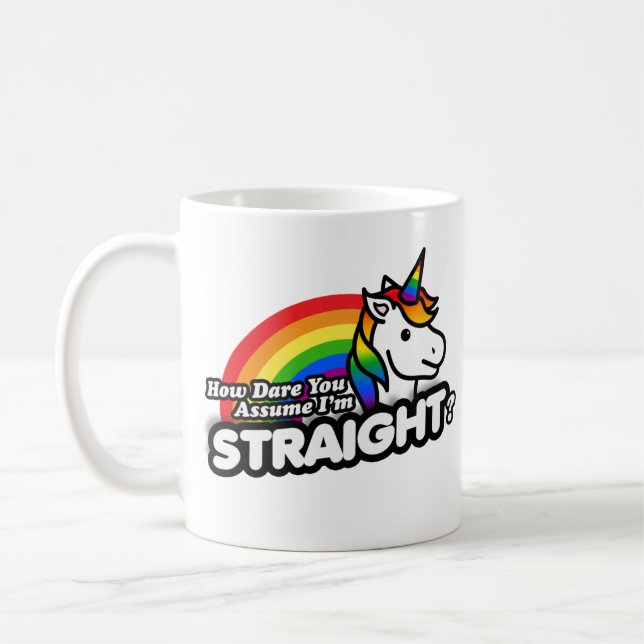 Mug Comment osez-vous supposer que je suis hétérosexue (Gauche)