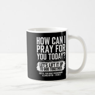 Mug Comment puis-je prier pour vous aujourd'hui Verset