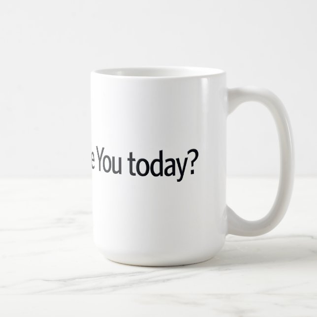 Mug Comment puis-je vous ignorer aujourd'hui ? (Droite)