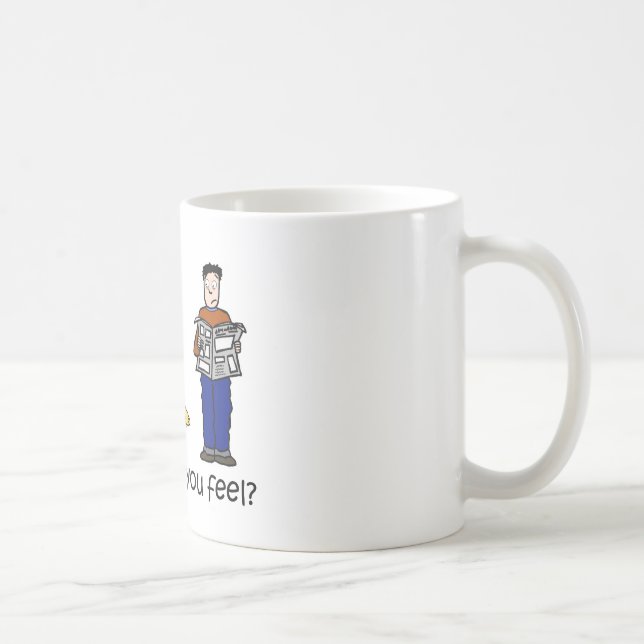 Mug Comment vous vous sentiriez (Droite)