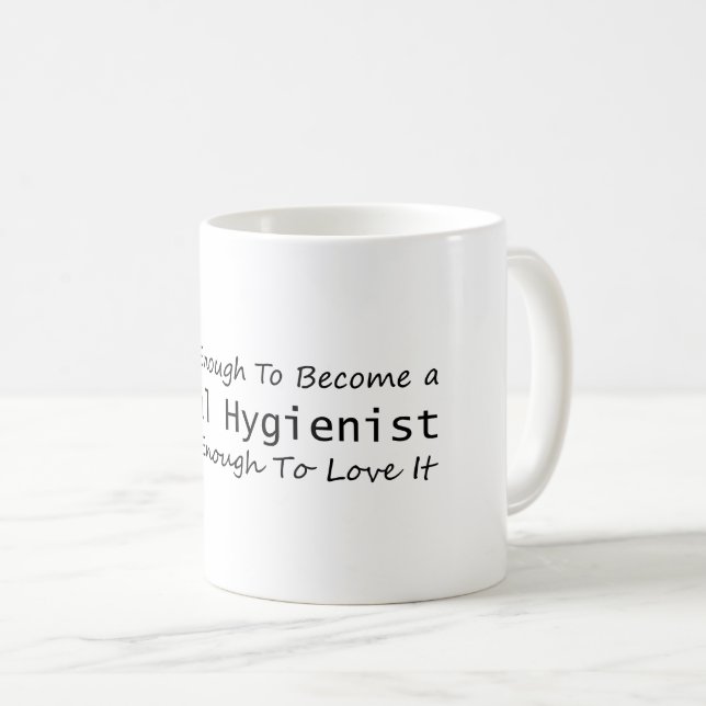 Mug Compétence suffisante pour devenir hygiéniste dent (Devant droit)
