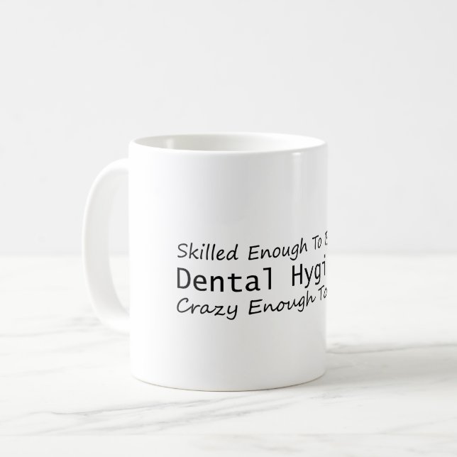 Mug Compétence suffisante pour devenir hygiéniste dent (Devant gauche)