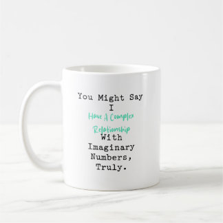 Mug Complex Relationship Imaginary Numbers Math