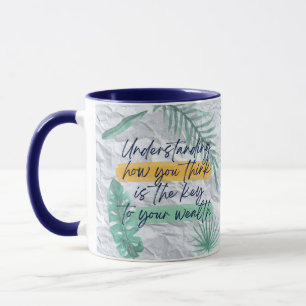Mug "Comprendre votre pensée est richesse"