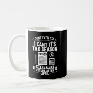 Mug Comptabilisation Humour Taxe Je ne peux pas C'est 