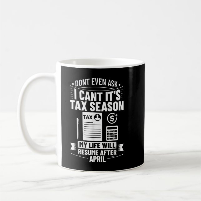 Mug Comptabilisation Humour Taxe Je ne peux pas C'est  (Gauche)