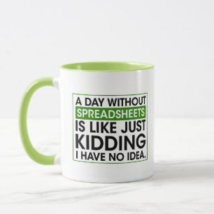 Mug Comptabilité drôle, un jour sans tableur cadeau