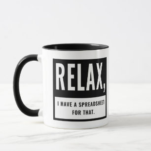 Mug Comptable CPA Relax J'Ai Une Feuille De Calcul Pou