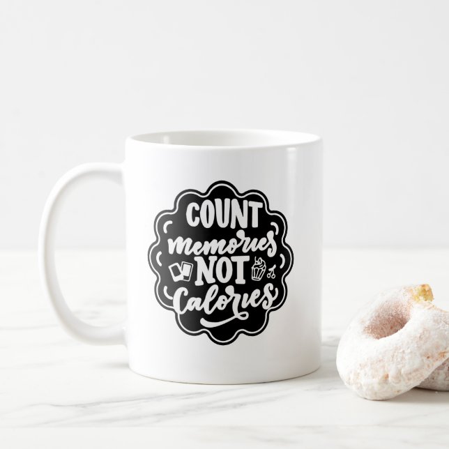 Mug Compter les souvenirs pas les Calories Cook (Avec donut)