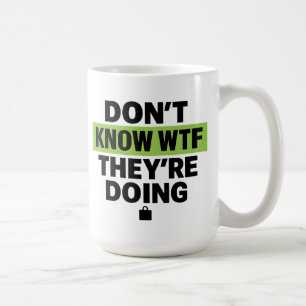 Mug Conception Brat Green – Aucune idée de ce qu'ils f