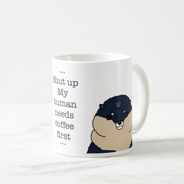 Mug Conception de l'humour du café pour chien Pomérani (Devant droit)