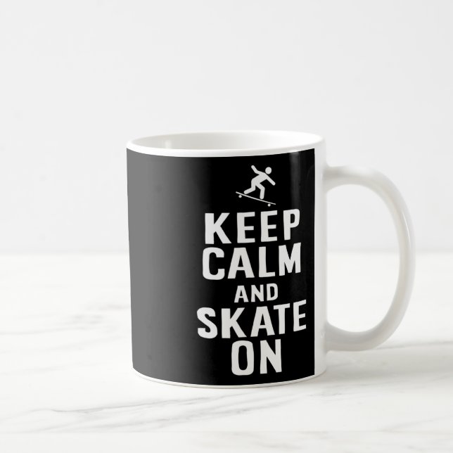 Mug Conception de skater Gardez votre calme et continu (Droite)