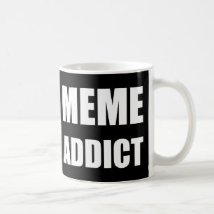 Mug Conception de texte blanc "Meme Addict"