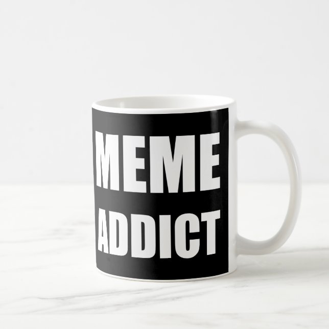 Mug Conception de texte blanc "Meme Addict" (Droite)