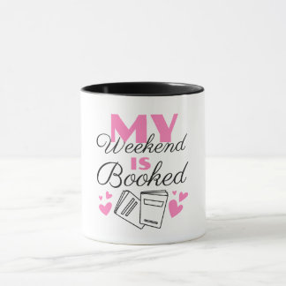 Mug Conception de texte pour mon week-end est réservé