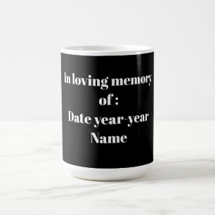 Mug Conception de tribut mémorial – En souvenir affect