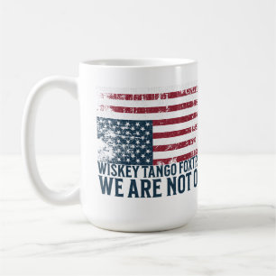 Mug Conception du drapeau anti-Trump Whiskey Tango Fox