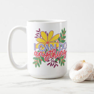 Mug conception motivationnelle Je peux tout faire