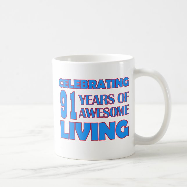 Mug conceptions d'anniversaire de 91 années (Droite)