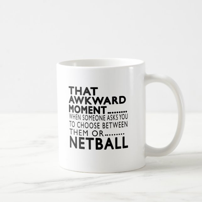 Mug Conceptions maladroites de ce net-ball de moment (Droite)
