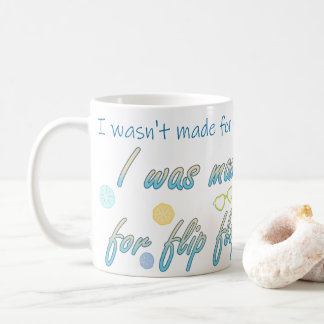 Mug Conçu pour les tongs