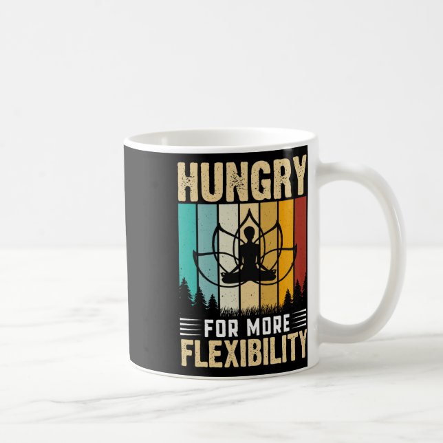 Mug Conçu pour plus de flexibilité Yoga Faim  (Droite)