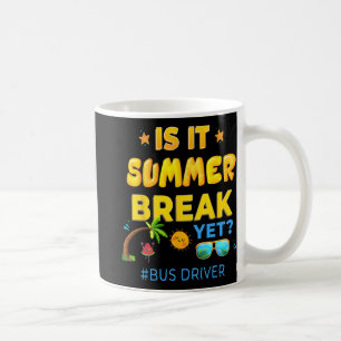 Mug Conducteur Est-Il Pause Été, Mais Dernière Journée