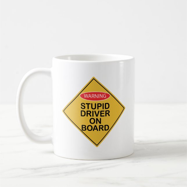 Mug Conducteur stupide à bord X 300 (Gauche)