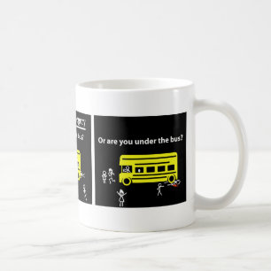 Mug Conduisez-vous l'autobus… ou êtes-vous sous