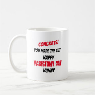 Mug Congrats que vous avez fait pour couper la