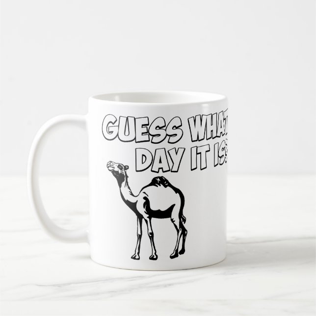 Mug Conjecture quel jour c'est ? Chameau de journée en (Gauche)