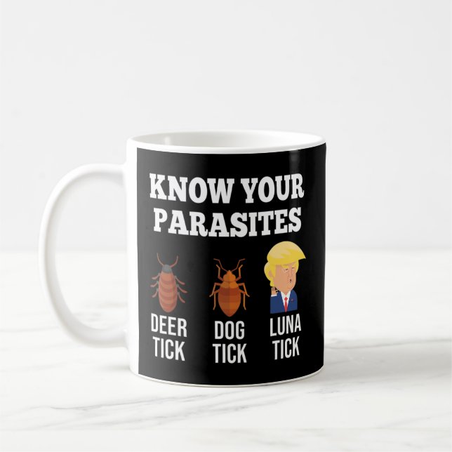 Mug Connaissez vos Parasites anti-Trump Luna Tick Resi (Gauche)