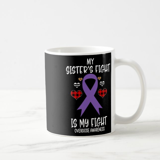 Mug Conscience de l'overdose Le combat de ma soeur est (Droite)