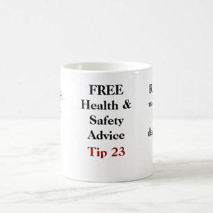 Mug Conseil LIBRE de santé et sécurité - bout 23
