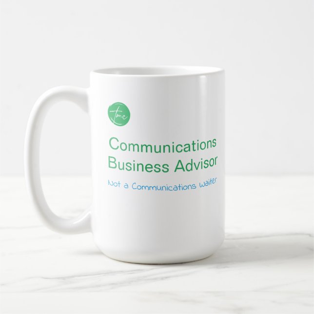Mug Conseiller en affaires de communications, pas un m (Gauche)