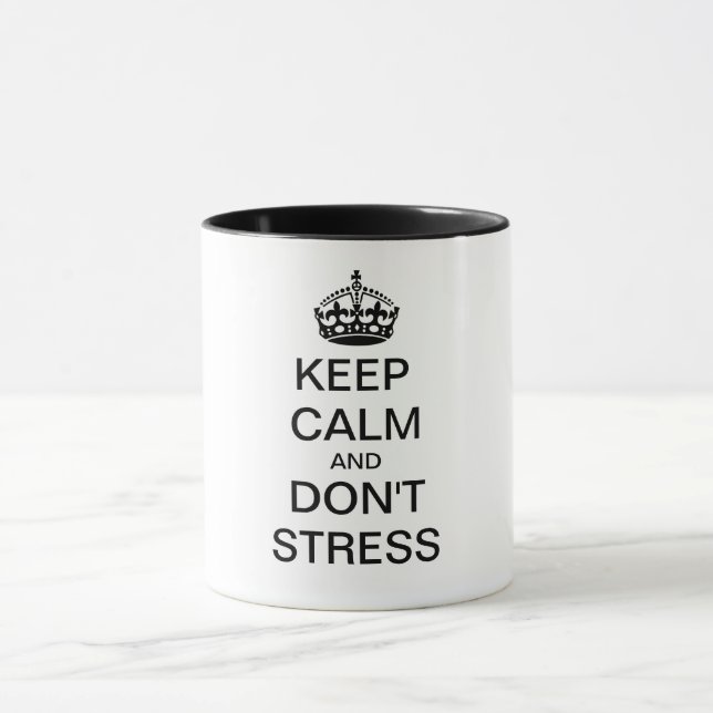 Mug Conserver le calme et NE PAS STRESS - texte person (Centre)