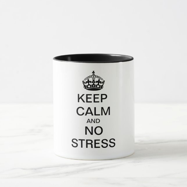 Mug Conserver le calme et NON STRESS - texte personnal (Centre)