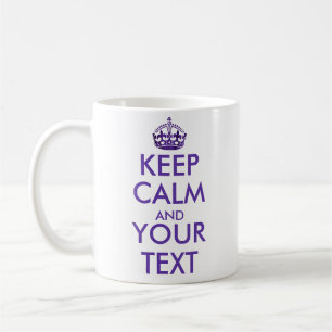 Mug CONSERVEZ CALME ET créez votre propre texte côté1