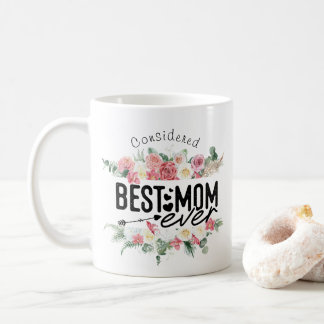 Mug Considérée comme la meilleure maman jamais personn