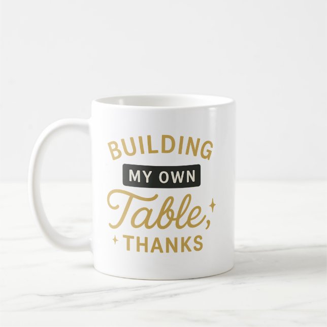 Mug Construire Ma Propre Table, Merci De Donner Du Pou (Gauche)