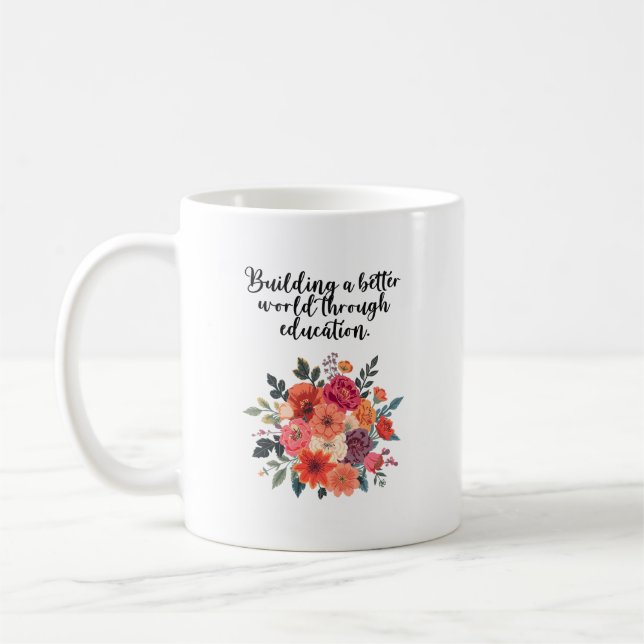 Mug Construire un monde meilleur grâce à l'éducation (Gauche)