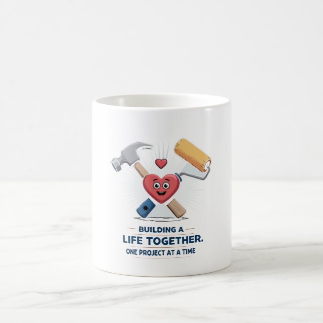 Mug Construire une vie ensemble | Maison de couple DIY (Centre)