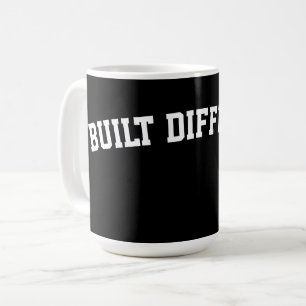 Mug Construit Différemment – Affirmation audacieuse de