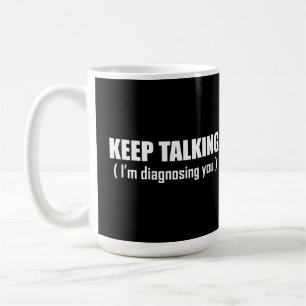 Mug continuer à parler im vous diagnostiquer