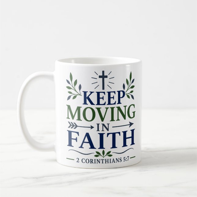 Mug Continuez à avancer dans la foi, citation chrétien (Gauche)