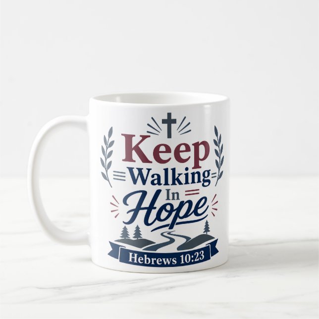 Mug Continuez à marcher dans l'espérance Citation Insp (Gauche)